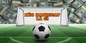 kèo Handicap là gì